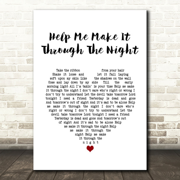 John Holt Help Me Make It Through The Night White Heart Song Lyric Quote Music Poster Print