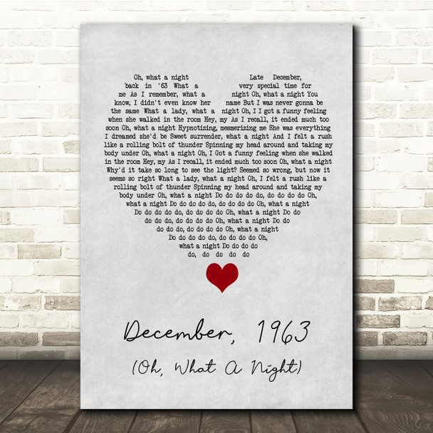 The Four Seasons December, 1963 (Oh, What A Night) Grey Heart Song Lyric Quote Music Poster Print