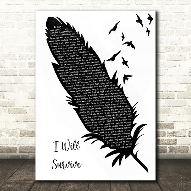 Gloria Gaynor I Will Survive Black & White Feather & Birds Song Lyric Quote Music Poster Print