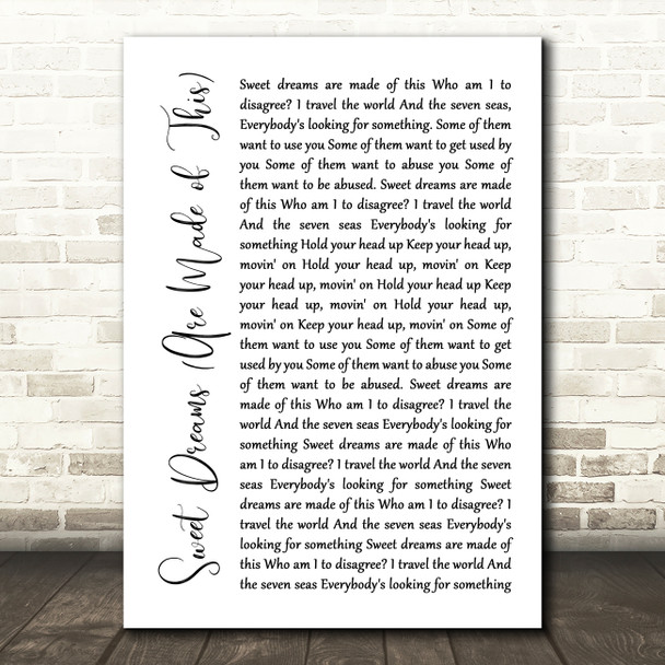 Eurythmics Sweet Dreams (Are Made of This) White Script Song Lyric Quote Music Poster Print