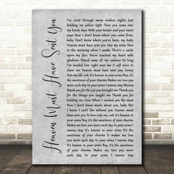 The Elgins Heaven Must Have Sent You Grey Rustic Script Song Lyric Quote Music Poster Print