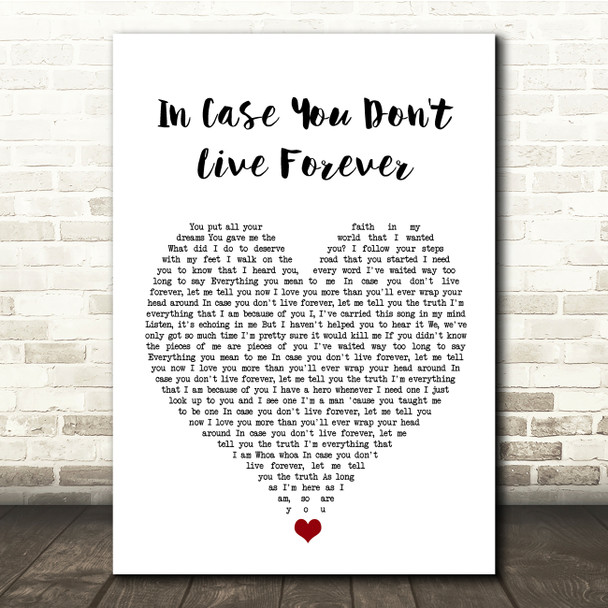 Ben Platt In Case You Don't Live Forever White Heart Song Lyric Quote Music Poster Print