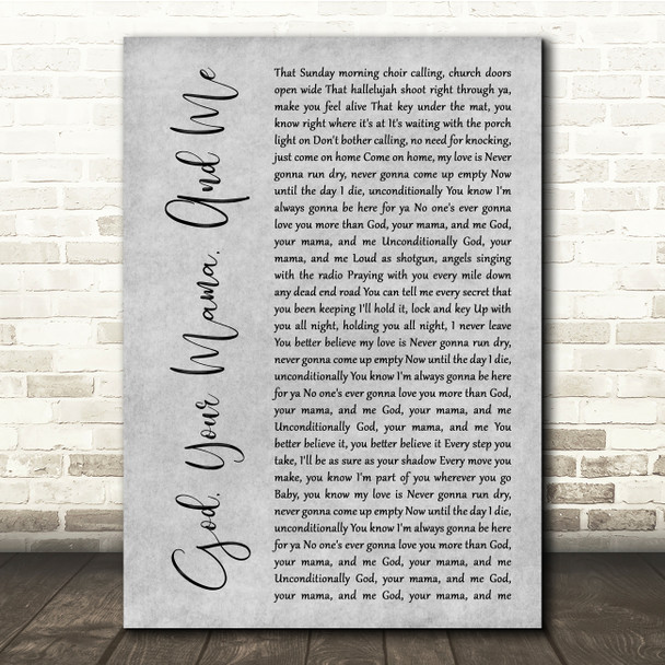 Florida Georgia Line God, Your Mama, And Me Grey Rustic Script Song Lyric Quote Music Poster Print