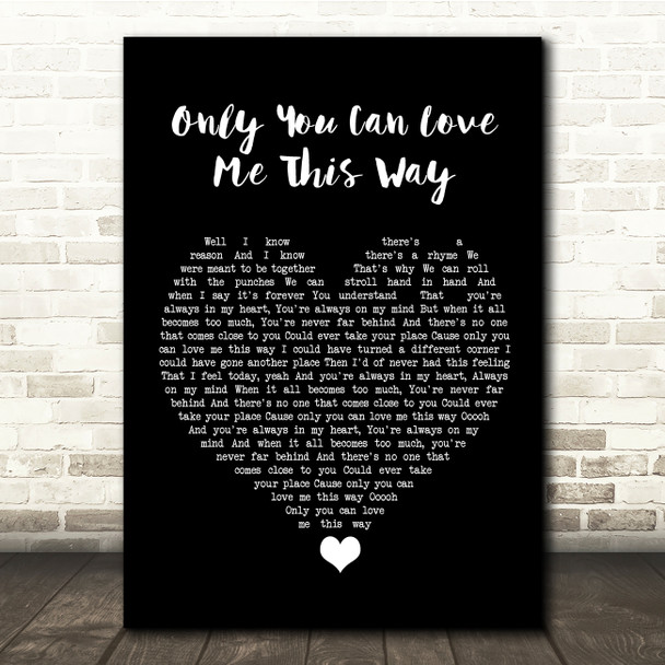 Keith Urban Only You Can Love Me This Way Black Heart Song Lyric Quote Music Poster Print