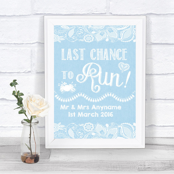 Blue Burlap & Lace Last Chance To Run Personalized Wedding Sign
