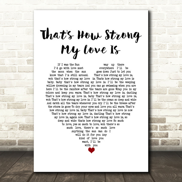 Otis Redding That's How Strong My Love Is White Heart Song Lyric Quote Music Poster Print