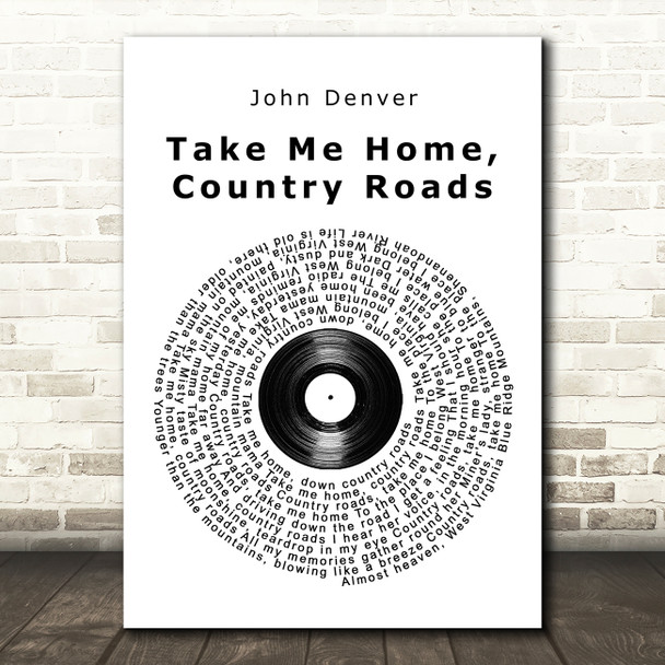 John Denver Take Me Home, Country Roads Vinyl Record Song Lyric Quote Music Poster Print
