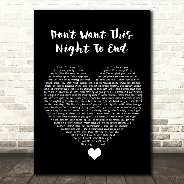 Luke Bryan Don't Want This Night To End Black Heart Song Lyric Quote Music Poster Print