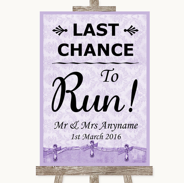 Lilac Shabby Chic Last Chance To Run Personalized Wedding Sign