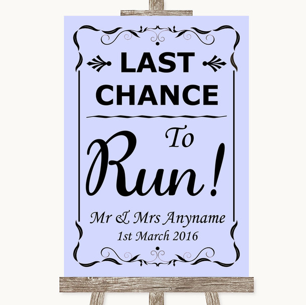 Lilac Last Chance To Run Personalized Wedding Sign