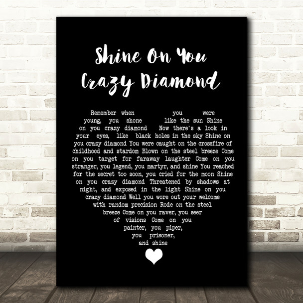 Pink Floyd Shine On You Crazy Diamond Black Heart Song Lyric Quote Music Poster Print