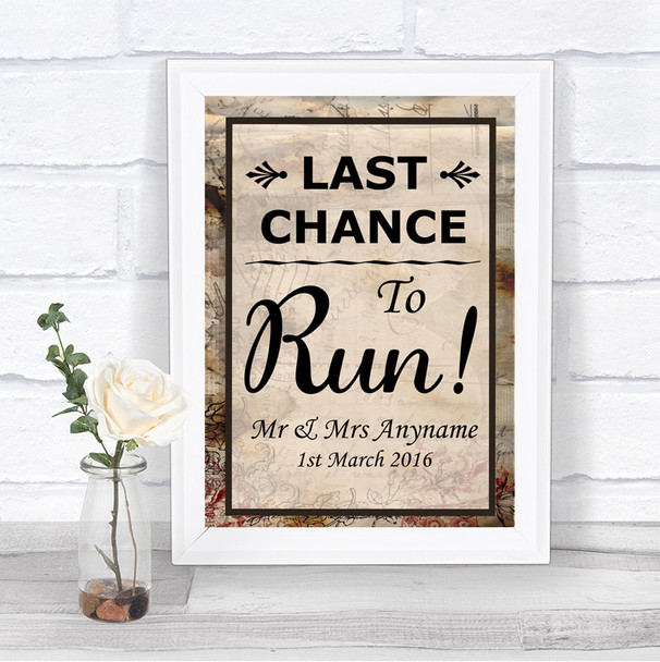 Vintage Last Chance To Run Personalized Wedding Sign