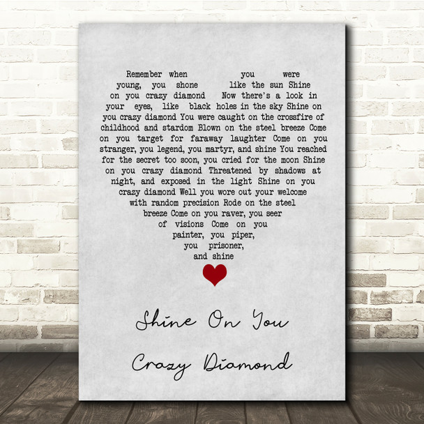 Pink Floyd Shine On You Crazy Diamond Grey Heart Song Lyric Quote Music Poster Print