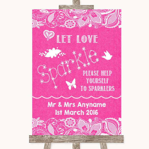 Bright Pink Burlap & Lace Let Love Sparkle Sparkler Send Off Wedding Sign