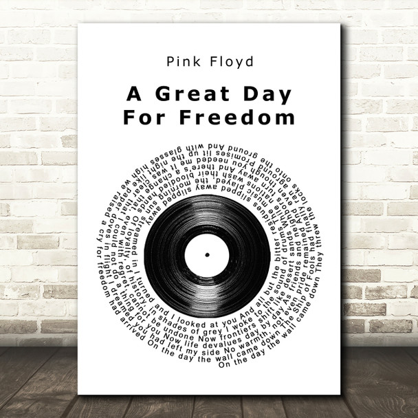 Pink Floyd A Great Day For Freedom Vinyl Record Song Lyric Quote Music Poster Print