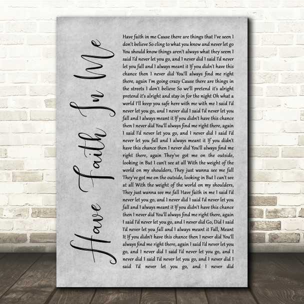 A Day To Remember Have Faith In Me Grey Rustic Script Song Lyric Quote Music Poster Print