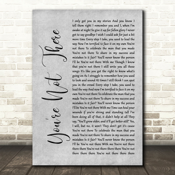 Lukas Graham You're Not There Grey Rustic Script Song Lyric Quote Music Poster Print