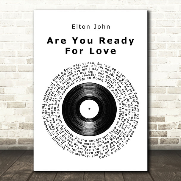 Elton John Are You Ready For Love Vinyl Record Song Lyric Quote Music Poster Print