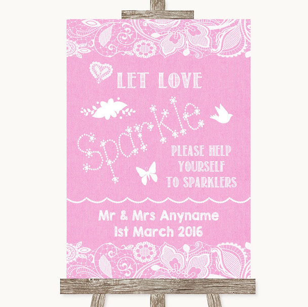 Pink Burlap & Lace Let Love Sparkle Sparkler Send Off Personalized Wedding Sign
