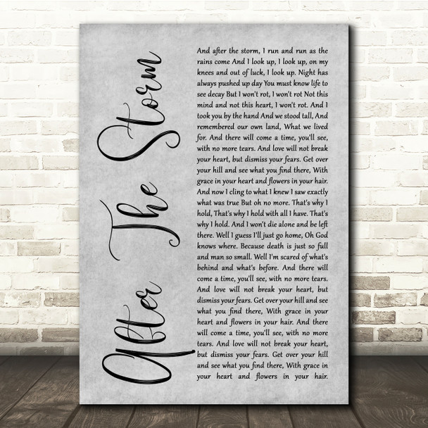 Mumford & Sons After The Storm Grey Rustic Script Song Lyric Quote Music Poster Print