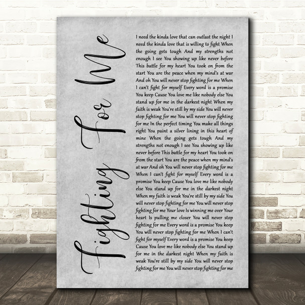 Riley Clemmons Fighting For Me Grey Rustic Script Song Lyric Quote Music Poster Print