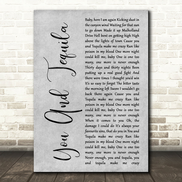 Kenny Chesney You And Tequila Grey Rustic Script Song Lyric Quote Music Poster Print