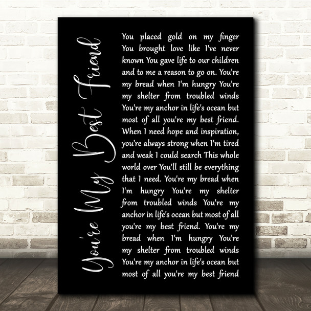 Don Williams You're My Best Friend Black Script Song Lyric Quote Music Poster Print