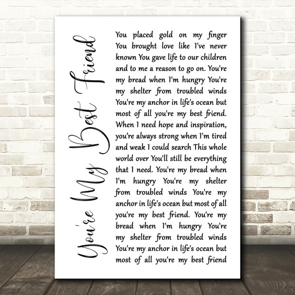 Don Williams You're My Best Friend White Script Song Lyric Quote Music Poster Print