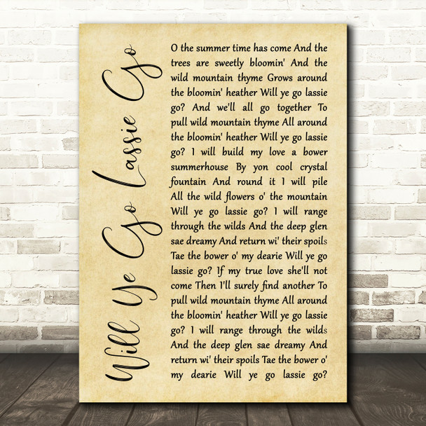 The Corries Will Ye Go Lassie Go Rustic Script Song Lyric Quote Music Poster Print