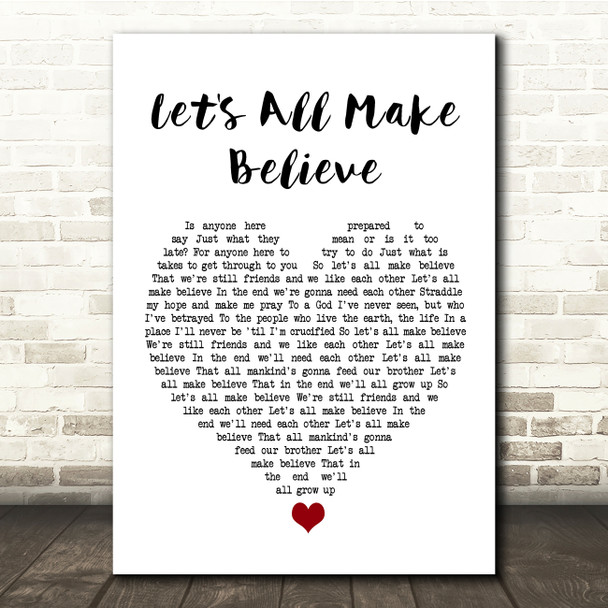Oasis Let's All Make Believe White Heart Song Lyric Quote Music Poster Print