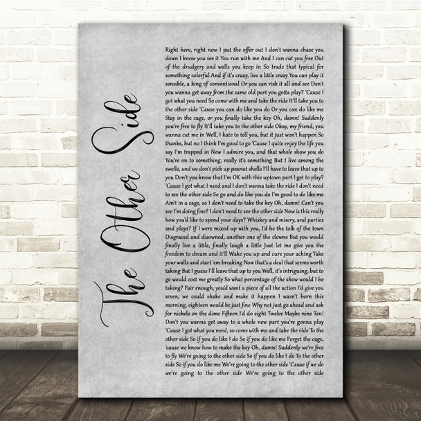 Hugh Jackman & Zac Efron The Other Side Grey Rustic Script Song Lyric Quote Music Poster Print