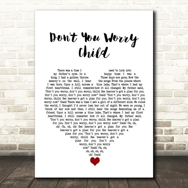 Swedish House Mafia Don't You Worry Child White Heart Song Lyric Quote Music Poster Print