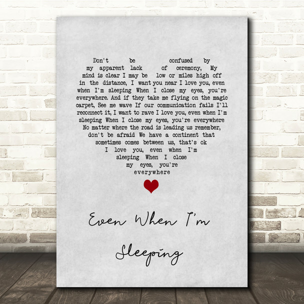 Leonardo's Bride Even When I'm Sleeping Grey Heart Song Lyric Quote Music Poster Print