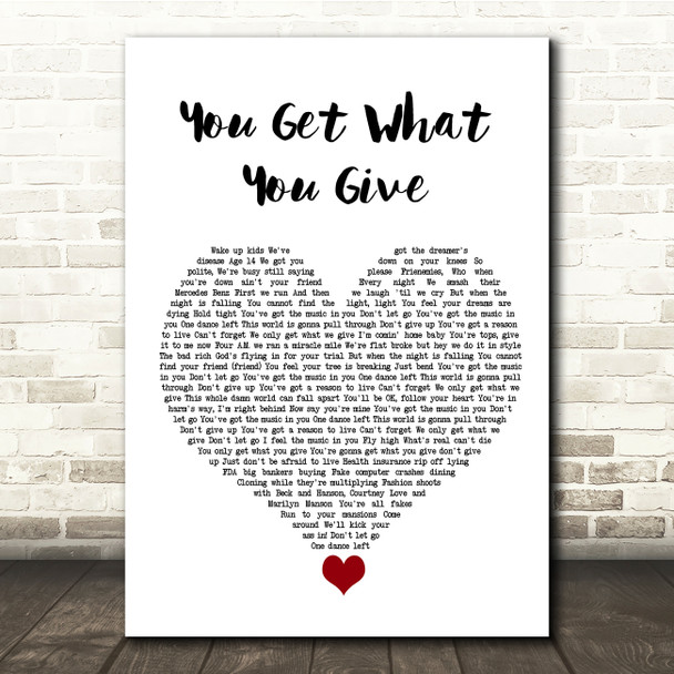 New Radicals You Get What You Give White Heart Song Lyric Quote Music Poster Print