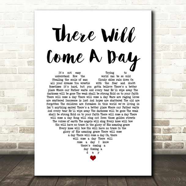 Faith Hill There Will Come A Day White Heart Song Lyric Quote Music Poster Print