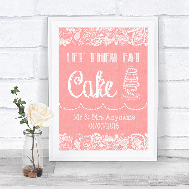 Coral Burlap & Lace Let Them Eat Cake Personalized Wedding Sign