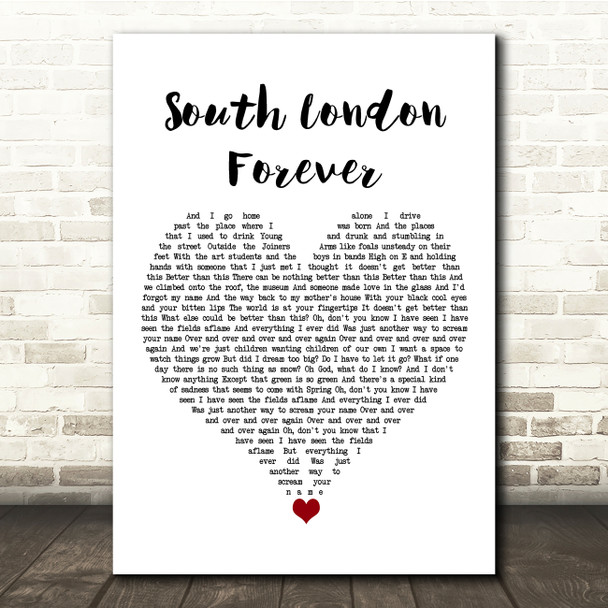 Florence + The Machine South London Forever White Heart Song Lyric Quote Music Poster Print