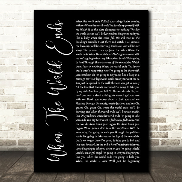 Dave Matthews Band When The World Ends Black Script Song Lyric Quote Music Poster Print