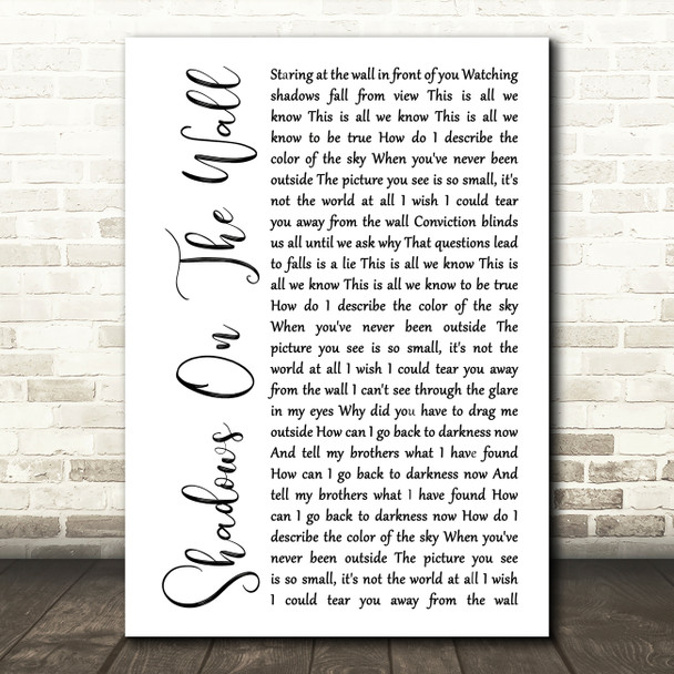 Blacktop Mojo Shadows On The Wall White Script Song Lyric Quote Music Poster Print