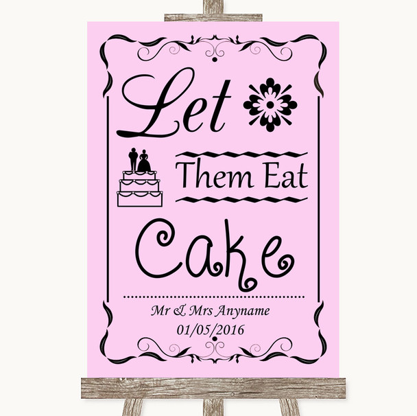 Pink Let Them Eat Cake Personalized Wedding Sign