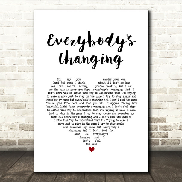 Keane Everybody's Changing White Heart Song Lyric Quote Music Poster Print
