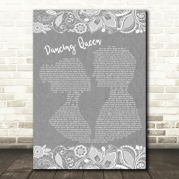 ABBA Dancing Queen Grey Burlap & Lace Song Lyric Quote Music Poster Print