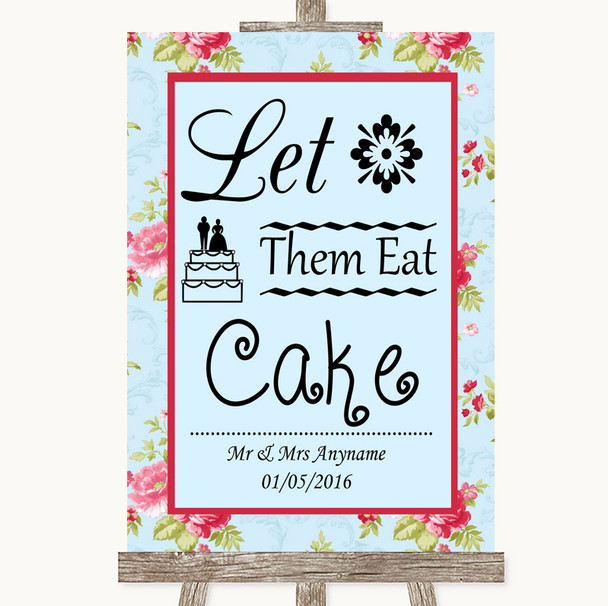 Shabby Chic Floral Let Them Eat Cake Personalized Wedding Sign