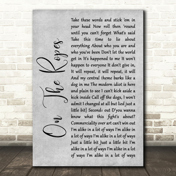 The Wonder Stuff On The Ropes Grey Rustic Script Song Lyric Quote Music Poster Print