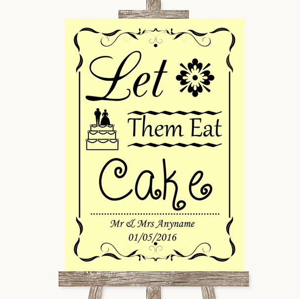 Yellow Let Them Eat Cake Personalized Wedding Sign