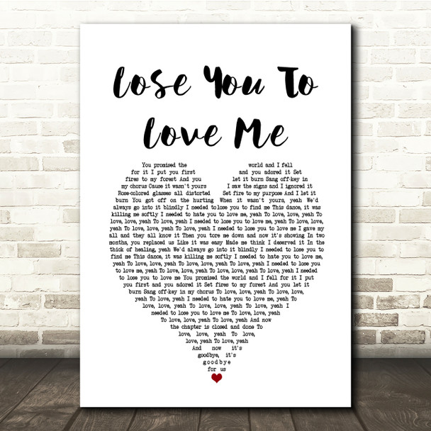 Selena Gomez Lose You To Love Me White Heart Song Lyric Quote Music Poster Print