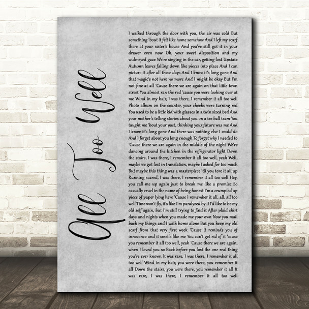 Taylor Swift All Too Well Grey Rustic Script Song Lyric Quote Music Poster Print