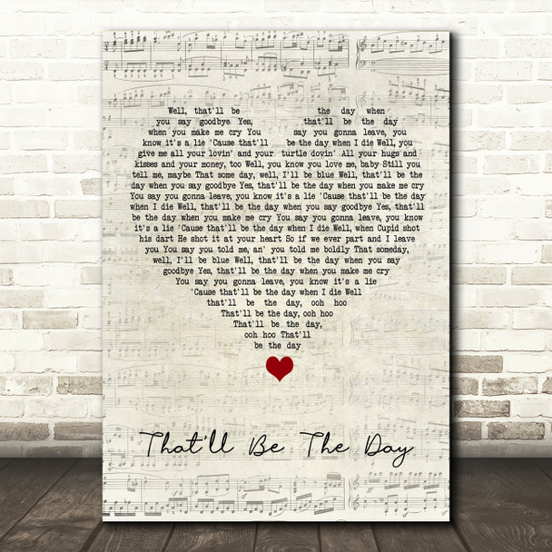 Buddy Holly That'll Be The Day Script Heart Song Lyric Quote Music Poster Print