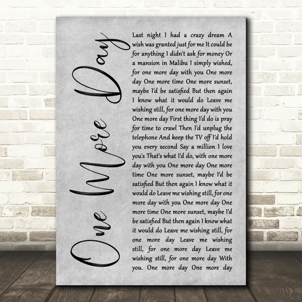 Diamond Rio One More Day Grey Rustic Script Song Lyric Quote Music Poster Print