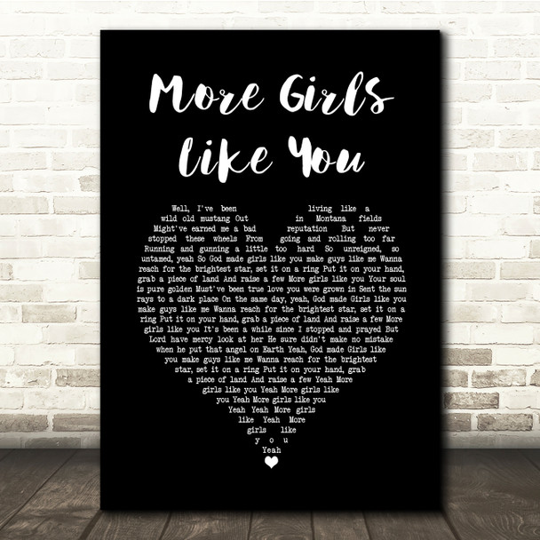 Kip Moore More Girls Like You Black Heart Song Lyric Quote Music Poster Print